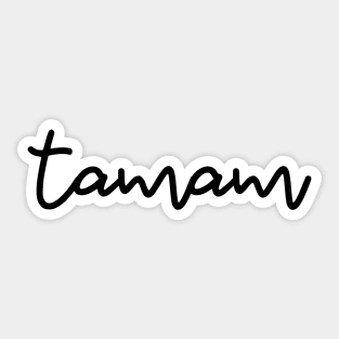 tamam - black Sticker